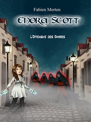 cover image of Enora Scott, l'Offensive des Ombres